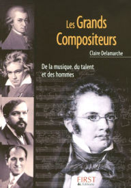 Title: Petit livre de - Les grands compositeurs, Author: Claire Delamarche