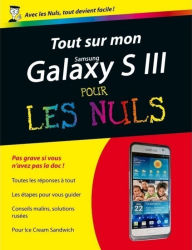 Title: Tout sur mon Galaxy S III Pour les Nuls, Author: Patrick BEUZIT