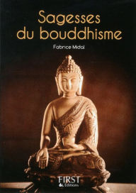 Title: Petit livre de - Sagesses du bouddhisme, Author: Fabrice MIDAL