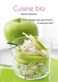 Title: Petit livre de- Cuisine bio, Author: Marie Chemorin