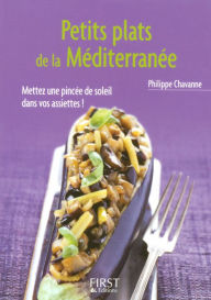 Title: Petit livre de - Petits plats de la Méditerranée, Author: Philippe Chavanne