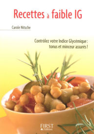 Title: Petit livre de - Recettes à faible IG (indice glycémique), Author: Carole Nitsche