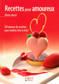 Title: Petit livre de - Recettes pour amoureux, Author: Héloïse Martel