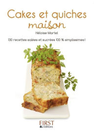 Title: Petit livre de - Cakes et quiches maison, Author: Héloïse MARTEL