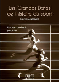 Title: Petit livre de - Grandes dates du sport, Author: François Duboisset