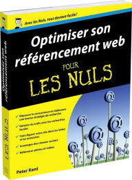 Title: Optimiser son référencement Web pour les Nuls, Author: Peter KENT