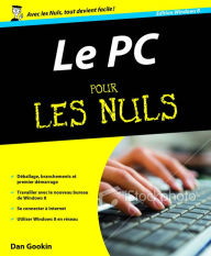 Title: PC, éd. Windows 8 Pour les Nuls, Author: Dan Gookin