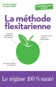Title: La Méthode flexitarienne, Author: Franck Gigon