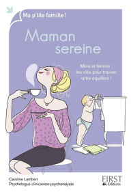 Title: Maman sereine, Author: Caroline LAMBERT