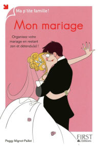 Title: Mon mariage, Author: Peggy MIGNOT-PAILLET