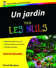 Title: Un jardin pour les Nuls, Author: Patrick MIOULANE