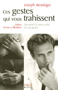 Title: Ces gestes qui vous trahissent 2008, Author: Joseph MESSINGER