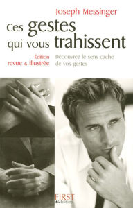Title: Ces gestes qui vous trahissent 2008, Author: Joseph Messinger