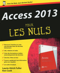 Title: Access 2013 Pour les Nuls, Author: Laurie ULRICH FULLER