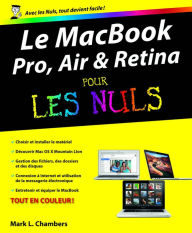 Title: MacBook (Pro, Air et Retina) Pour les Nuls, Author: Darius Martin