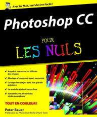Title: Photoshop CC Pour les Nuls, Author: Peter John Bauer
