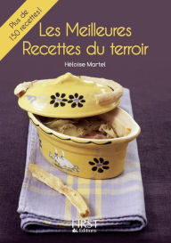 Title: Petit livre de - Meilleures recettes de terroir, Author: Héloïse Martel