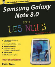 Title: Samsung Galaxy Note 8 Pour les Nuls, Author: Daniel Rougé