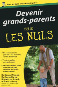 Title: Devenir grands-parents poche pour les Nuls, Author: Homeboyshow