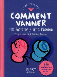 Title: Comment vanner un homme / une femme, Author: François Jouffa