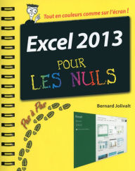 Title: Excel 2013 Pas à pas Pour les Nuls, Author: Bernard Jolivalt