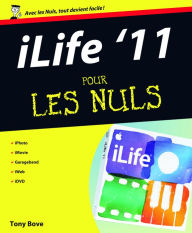 Title: iLife 11 Pour les Nuls, Author: Tony Bove