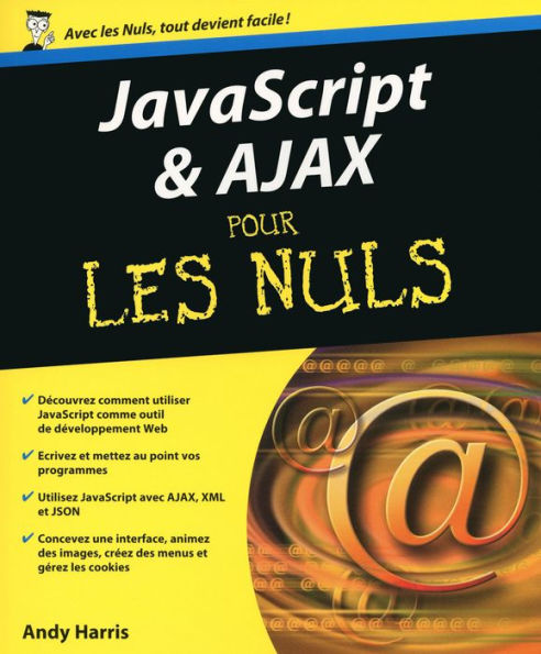 Javascript et Ajax Pour les nuls