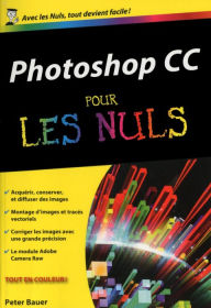 Title: Photoshop CC Poche pour les Nuls, Author: Peter John Bauer