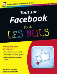 Title: Tout sur Facebook Pour les Nuls, 2e, Author: Yasmina Lecomte