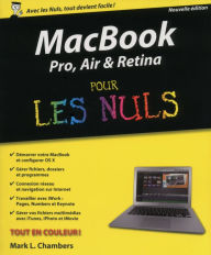 Title: MacBook Pro, Air, Retina nouvelle édition Pour les Nuls, Author: Mark L. Chambers