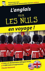 Title: L'anglais pour les Nuls en voyage, Author: Claude Raimond