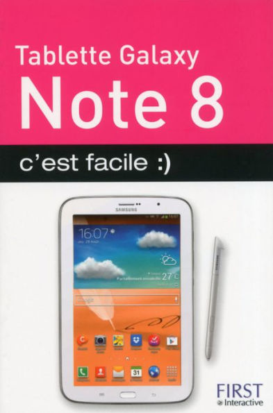 Tablette Galaxy Note 8 c'est facile