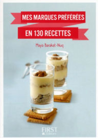 Title: Petit livre de - Mes marques préférées en 130 recettes, Author: Maya Nuq-Barakat