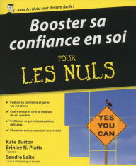 Title: Booster sa confiance en soi Pour les Nuls, Author: Kate BURTON