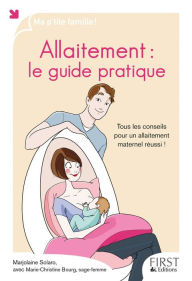 Title: Allaitement : le guide pratique, Author: Marjolaine SOLARO