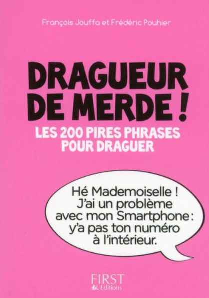 Petit Livre de - Dragueur de merde !