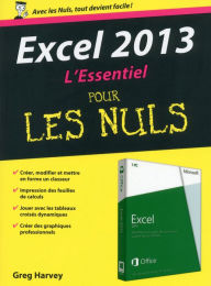Title: Excel 2013 L'Essentiel Pour les Nuls, Author: Greg Harvey