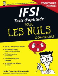 Title: IFSI Tests d'aptitude Pour les Nuls Concours, Author: Julie COURRIER-BORKOWSKI