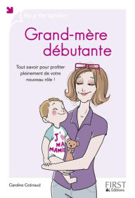 Title: Grand-mère débutante, Author: Caroline COTINAUD