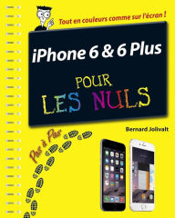 Title: iPhone 6 et 6 Plus Pas à pas Pour les Nuls, Author: Bernard JOLIVALT