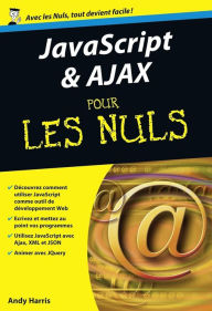 Title: Javascript et Ajax Poche Pour les Nuls, Author: Andy Harris