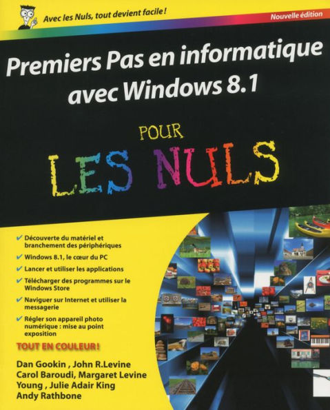 Premiers pas en informatique avec Windows 8.1 Pour les Nuls