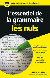 Title: L'essentiel de la grammaire Pour les Nuls, Author: Gaëlle Bodelet