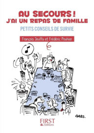 Title: Petit Livre de - Au secours ! J'ai un repas de famille : petits conseils de survie, Author: Frédéric Pouhier