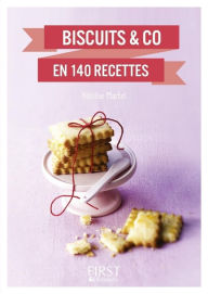 Title: Petit livre de - Biscuits & co en 140 recettes, Author: Héloïse Martel