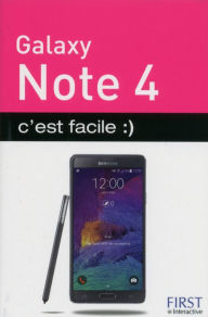Title: Galaxy Note 4 C'est facile, Author: Patrick Beuzit