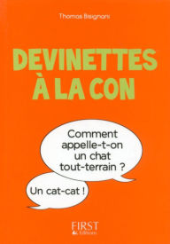 Title: Petit Livre de - Devinettes à la con, Author: Thomas BISIGNANI