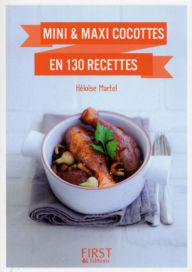 Title: Petit Livre de - Mini et maxi cocottes en 130 recettes, Author: Héloïse Martel