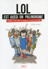 Title: Lol est aussi un palindrome, Author: Mathilde Levesque