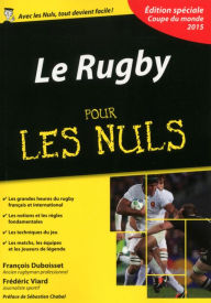 Title: Le Rugby pour les Nuls, édition spéciale Coupe du monde 2015, Author: Frédéric VIARD